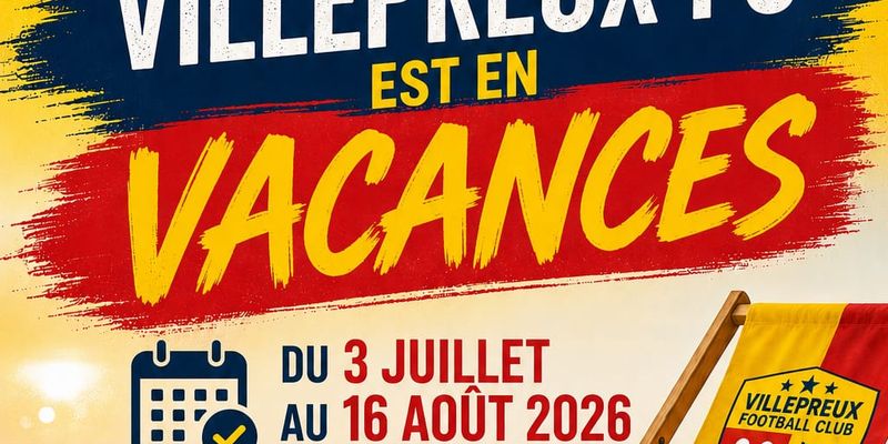 Le Villepreux FC est en vacances